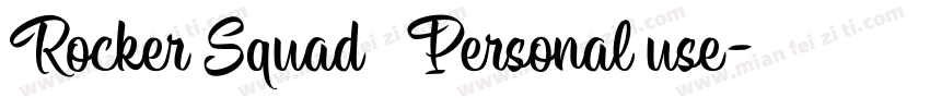 Rocker Squad   Personal use字体转换